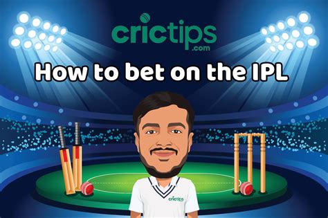 Learn How to Bet on the IPL .